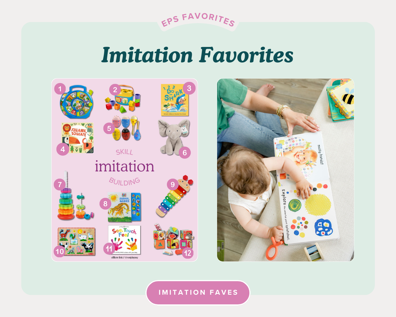  These are our favorite books and toys that prompt baby to imitate body movements, signs, sounds, and words! 