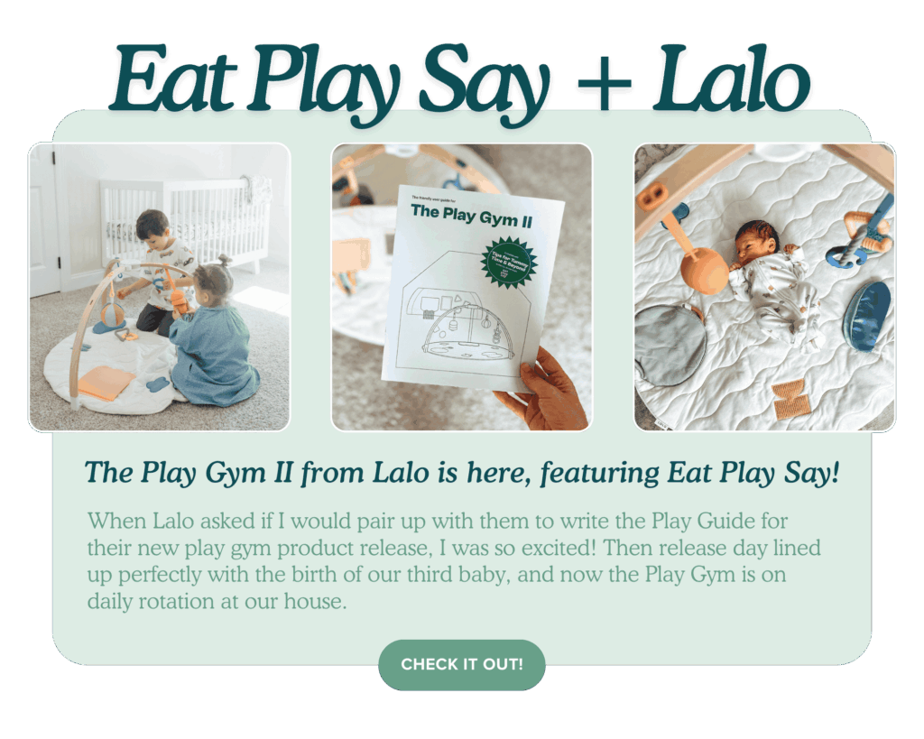 Graphic announcing that Lalo and Eat Play Say teamed up for the launch of a new play gym, and Jordyn wrote the user guide with play ideas!