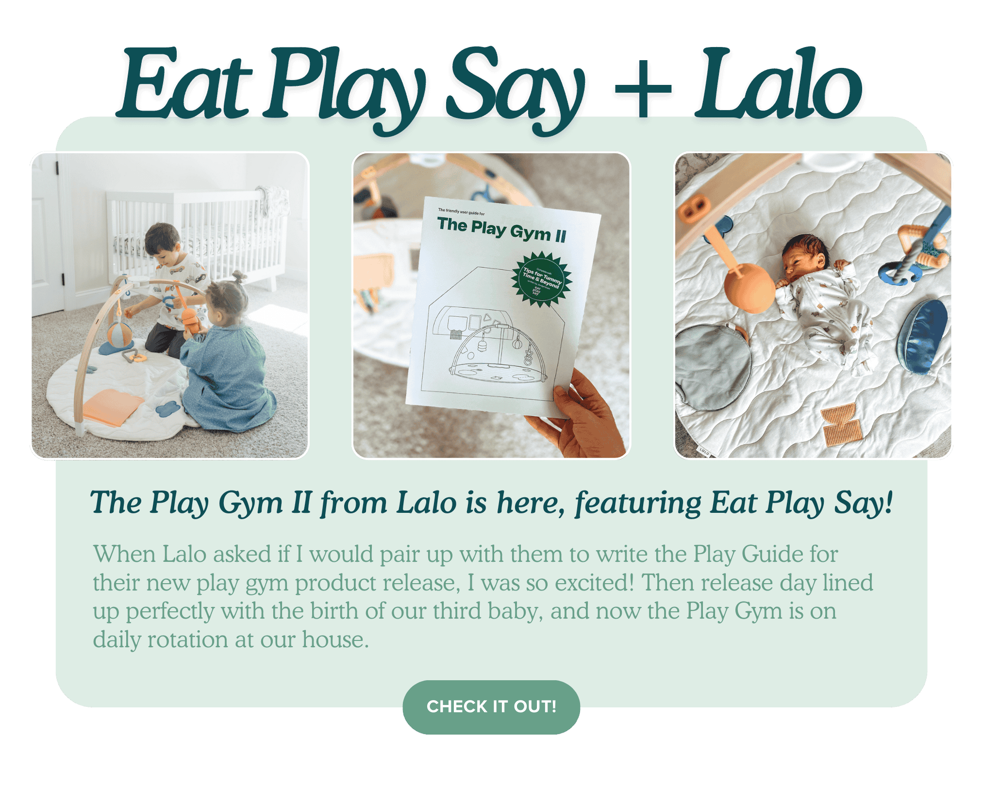 Graphic announcing that Lalo and Eat Play Say teamed up for the launch of a new play gym, and Jordyn wrote the user guide with play ideas!