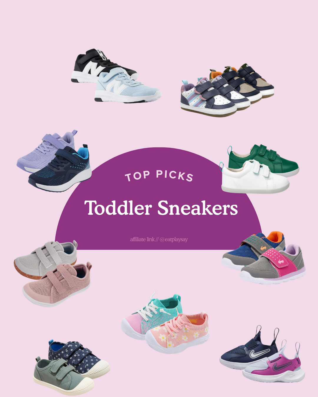 round-up graphic of the best toddler sneakers featuring options that support healthy foot devleopment