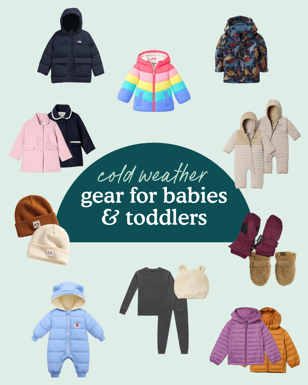 round up graphic featuring cold weather gear for babies and toddlers including winter coats, hats, and gloves