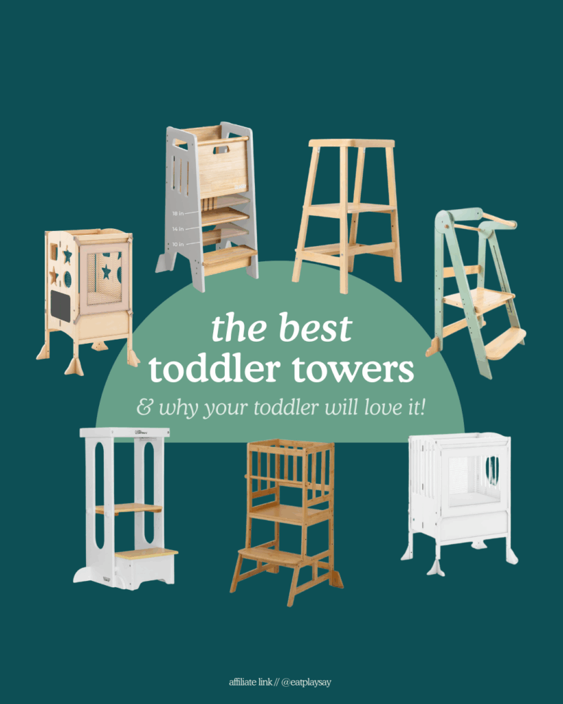 round up graphic of the best toddler towers for kids