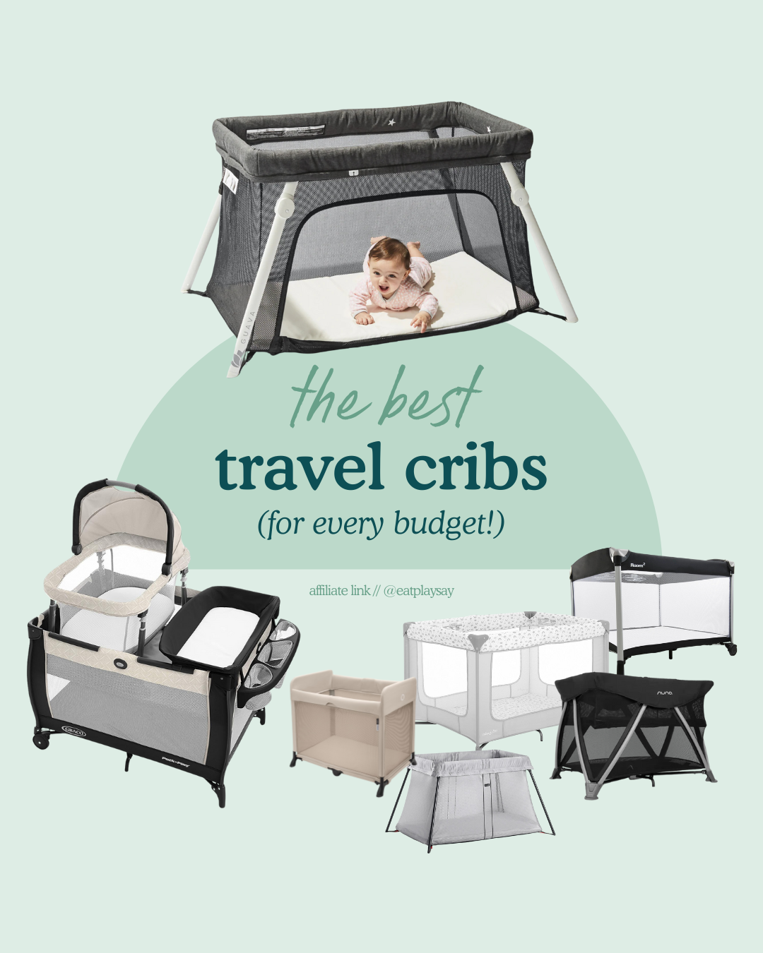 round-up graphic of the top 7 travel cribs from brands including Baby Bjorn, Nuna, and Graco