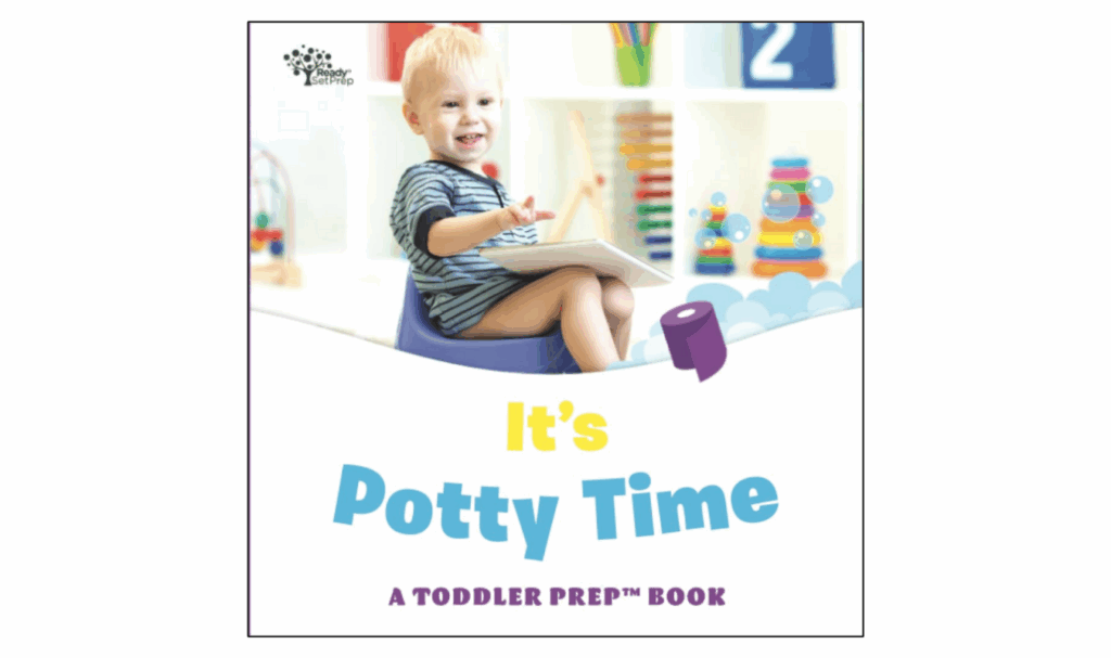 It's Potty Time: A toddler prep book
