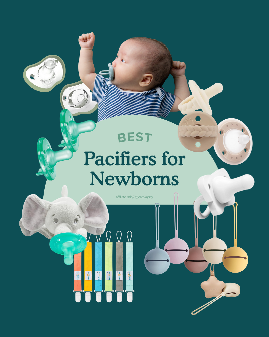 round-up image featuring the best pacifiers for newborns from brands like Nanobebe, Dr. Brown's, Avent, Ninni, and Itzy Ritzy